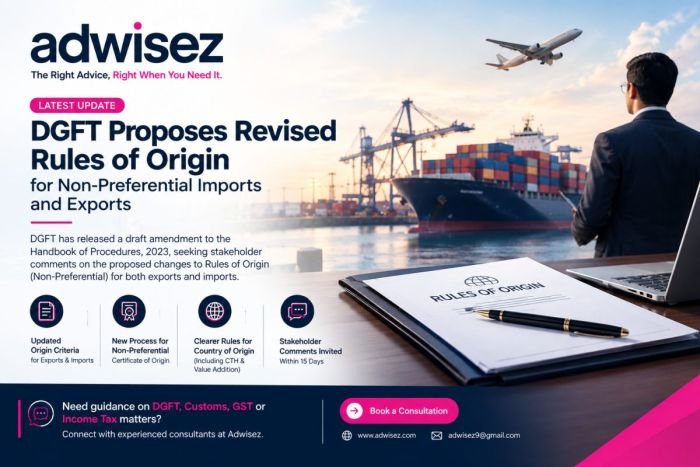 DGFT Proposes Revised Rules of Origin for Non-Preferential Imports and Exports
