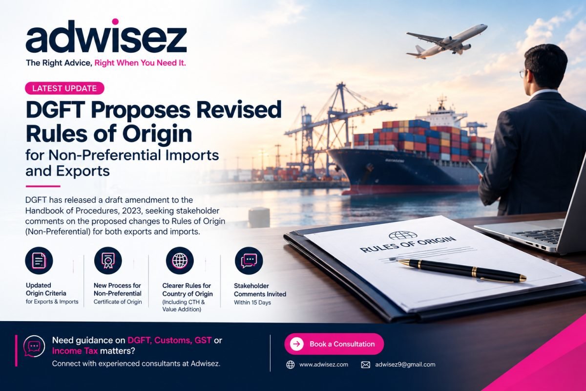 DGFT Proposes Revised Rules of Origin for Non-Preferential Imports and Exports